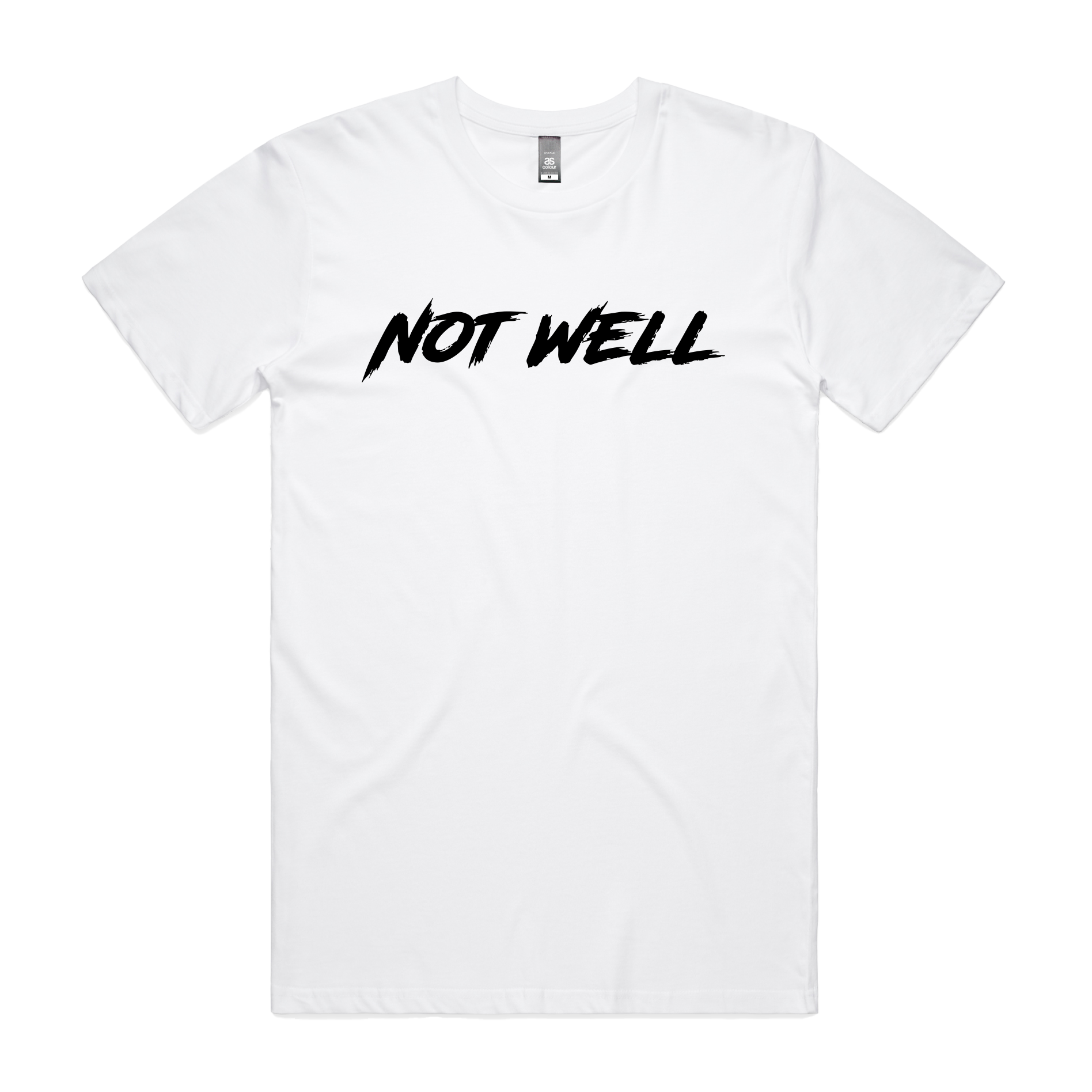 NOT WELL - White Tee Double Print